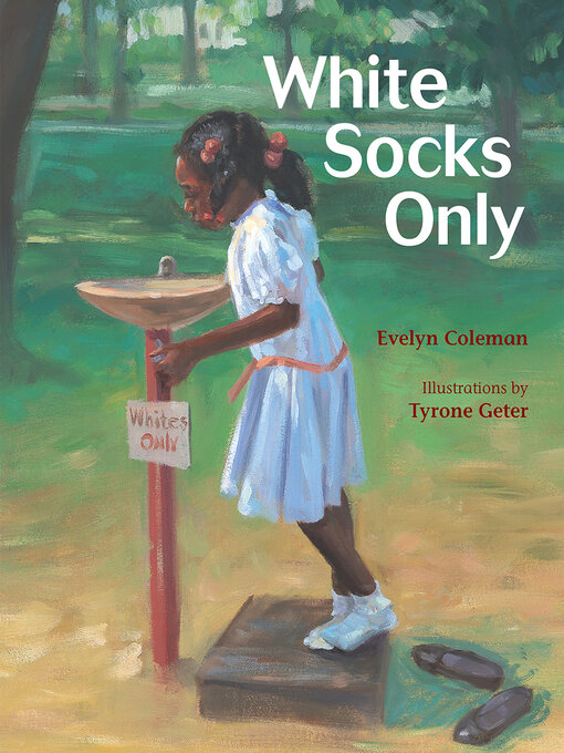 Title details for White Socks Only by Evelyn Coleman - Available